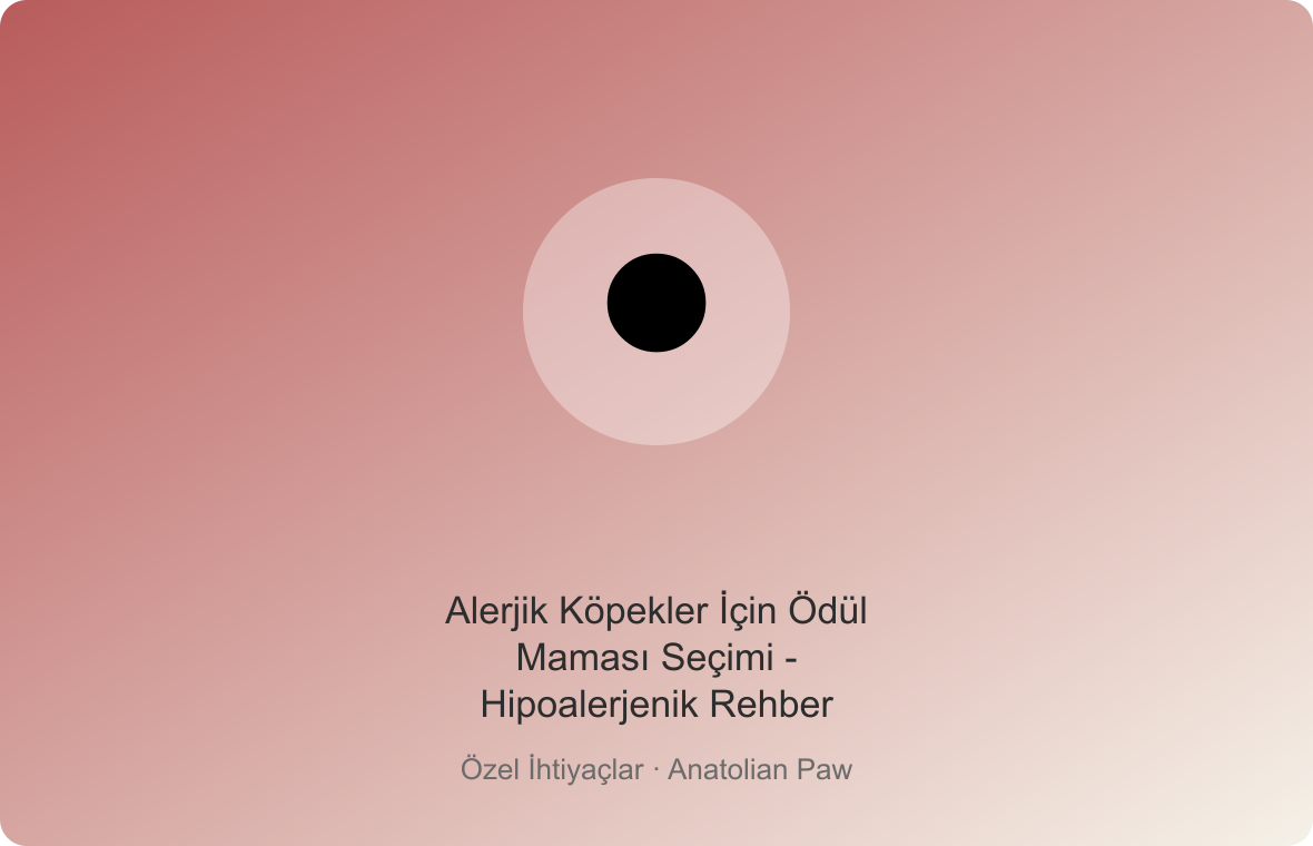 Alerjik Köpekler İçin Ödül Maması Seçimi - Hipoalerjenik Rehber